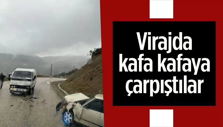 Virajda kafa kafaya çarpıştılar